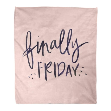 SIDONKU Throw Blanket Warm Cozy Print Flannel TGIF Thank Goodness It Finally Friday Saying Hand Lettered Text Comfortable Soft for Bed Sofa and Couch 50x60 Inches