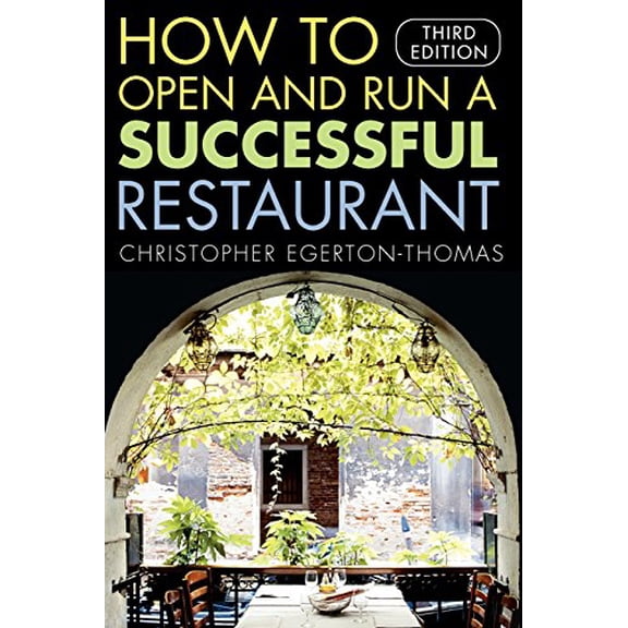 Pre-Owned How to Open and Run a Successful Restaurant (Paperback) 0471698741 9780471698746