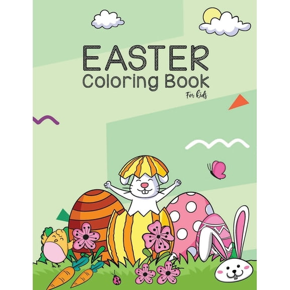 Easter Coloring Book for kids: Easter Coloring Book for Preschool Children & Kindergarten kids, Bunny, rabbit, Easter eg, (Paperback)