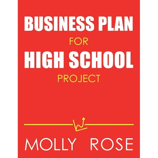 business plan project high school