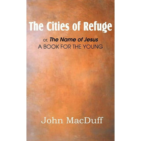 The Cities of Refuge (Paperback)