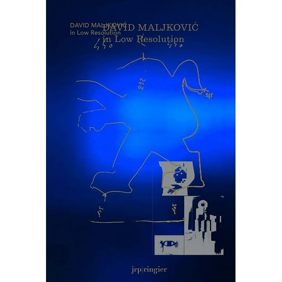 David Maljkovic: In Low Resolution (Paperback)