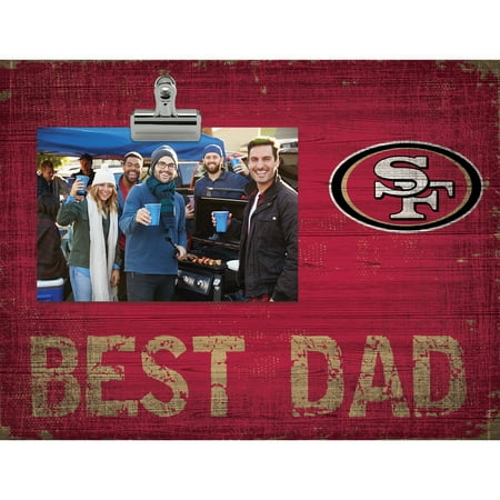 San Francisco 49ers 8'' x 10.5'' Best Dad Clip Frame - No (Best Homes In San Francisco)
