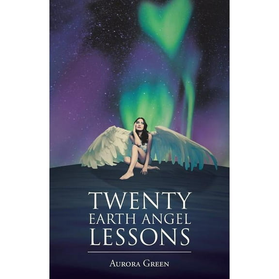 Twenty Earth Angel Lessons, (Paperback)