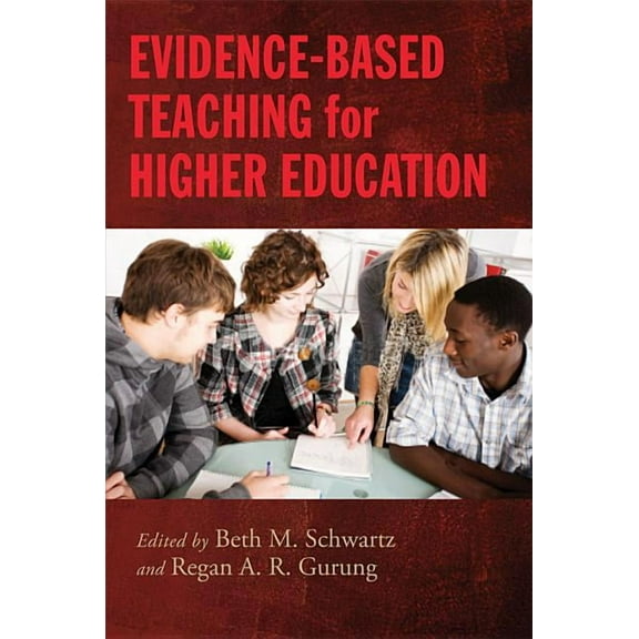 Evidence-Based Teaching for Higher Education (Paperback)