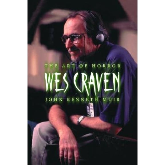 Wes Craven: The Art of Horror, (Paperback)