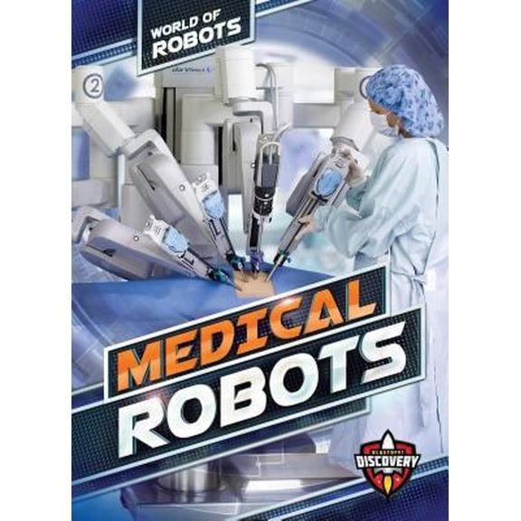 Pre-Owned Medical Robots (Paperback) 1618912925 9781618912923