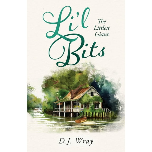 Li'l Bits: The Littlest Giant, (Paperback)