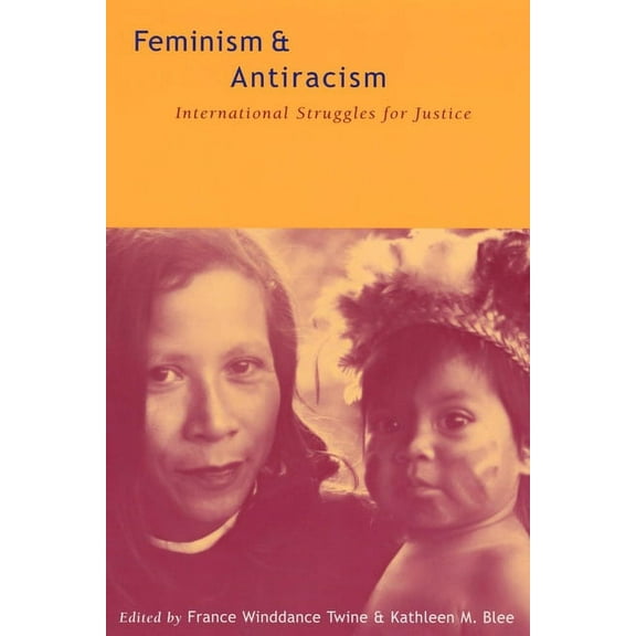 Feminism and Antiracism: International Struggles for Justice, (Paperback)