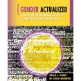 thumbnail image 1 of Pre-Owned Gender Actualized: Cases in Communicatively Constructing Realities (Paperback) 0757559883 9780757559884, 1 of 1