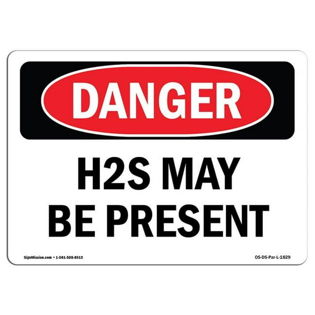 SignMission OS-DS-A-1824-L-1829 18 x 24 Po Signe de Danger OSHA - H2S Peut Être Présent