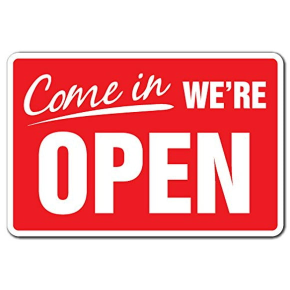 Come in We`re Open Business Sign Store Hours yes we are Open Closed | Indoor/Outdoor | 20" Tall