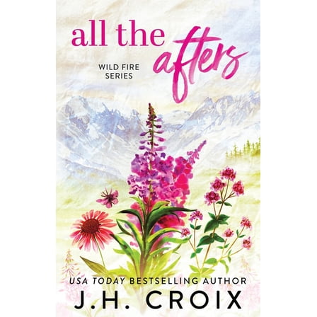 Wild Fire All The Afters, Book 1, (Paperback)