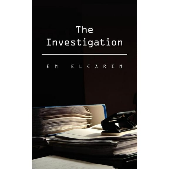 The Investigation