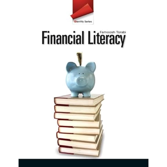 Pre-Owned Financial Literacy (Paperback) 0132819694 9780132819695