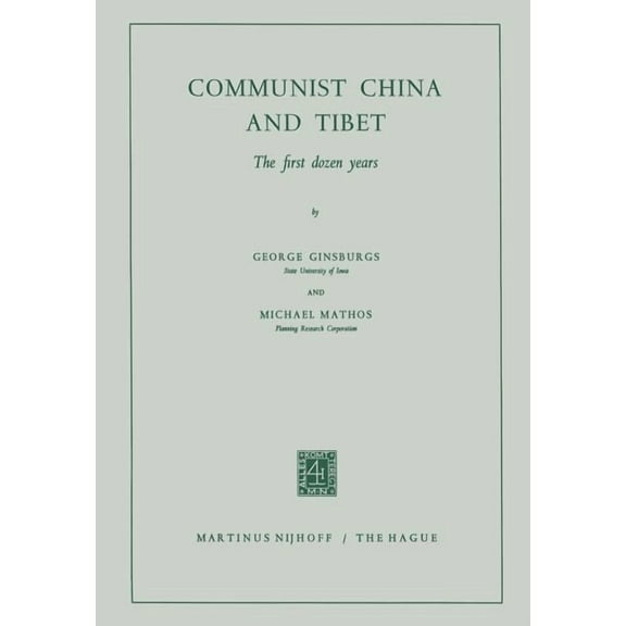 Communist China and Tibet: The First Dozen Years, (Paperback)