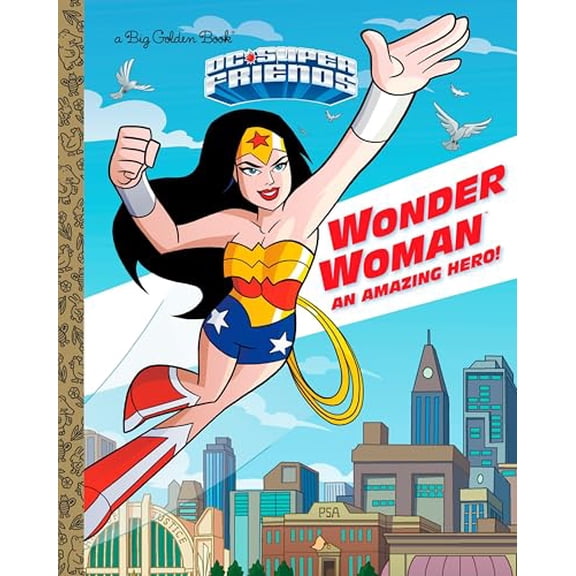 Pre-Owned Wonder Woman: An Amazing Hero! (DC Super Friends) (Hardcover) 1524718408 9781524718404