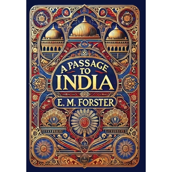 A Passage to India (Collector's Edition) (Laminated Hardback with Jacket), (Hardcover)