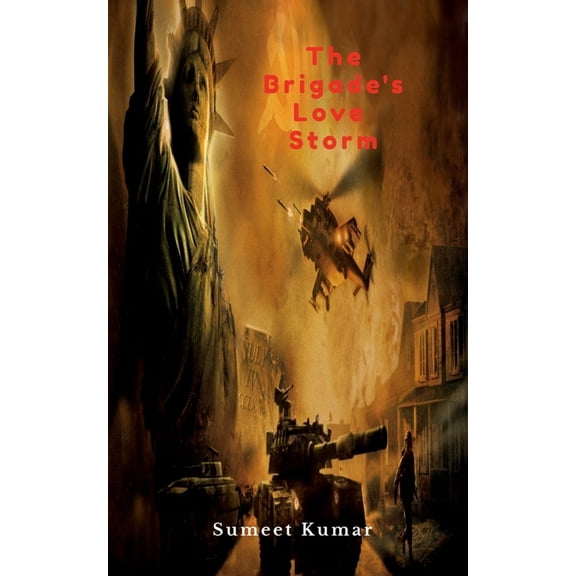 The Brigade's Love Storm: The Militant Love War, (Paperback)