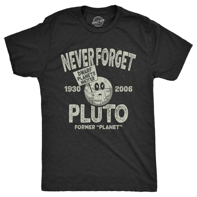 Mens Never Forget Pluto T Shirt Funny Outer Space Planets Joke Tee for Guys (Heather Black - PLUTO) - L