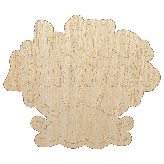 Hello Summer Wood Shape Unfinished Piece Cutout Craft DIY Projects - 4.70 Inch Size - 1/8 Inch Thick