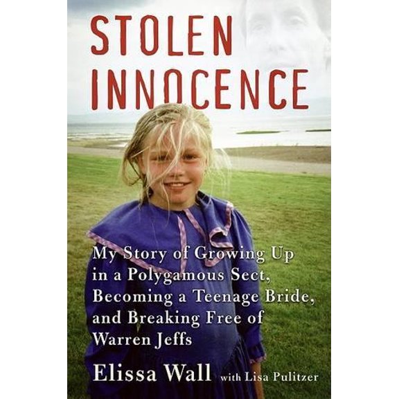 Pre-Owned Stolen Innocence: My Story of Growing Up in a Polygamous Sect, Becoming a Teenage Bride, and Triumphing Over Warren Jeffs Paperback