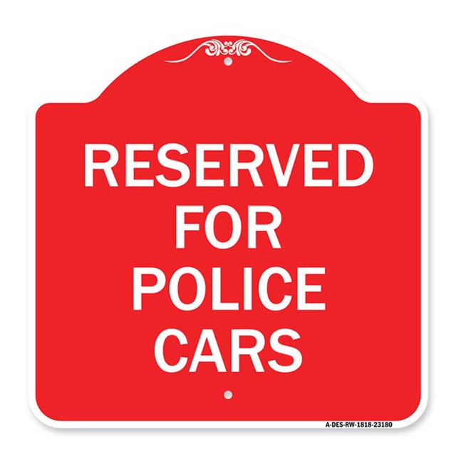 SignMission A-DES-RW-1818-23180 18 x 18 in. Signe de Série de Concepteur - Réservé aux Voitures de Police&44; Rouge & Blanc