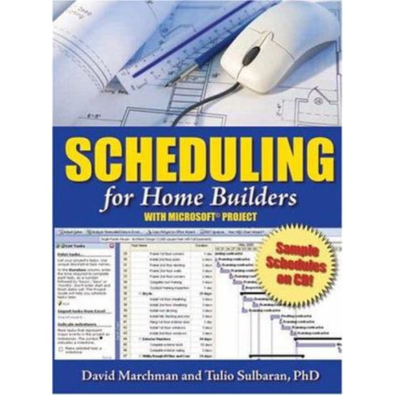 Pre-Owned Scheduling for Home Builders with Microsoft Project (Paperback) 0867186216 9780867186215