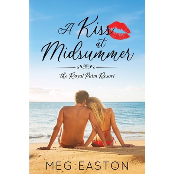 Pre-Owned A Kiss at Midsummer: A Sweet Beach Romance (Paperback) 1099780284 9781099780288
