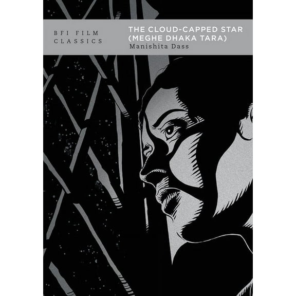 BFI Film Classics: The Cloud-Capped Star (Meghe Dhaka Tara) (Paperback)