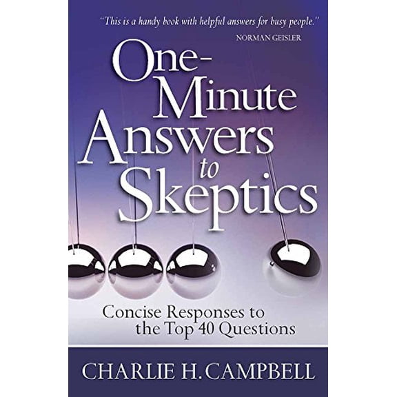 Pre-Owned One Minute Answers to Skeptics PB: Concise Responses to the Top 40 Questions Paperback