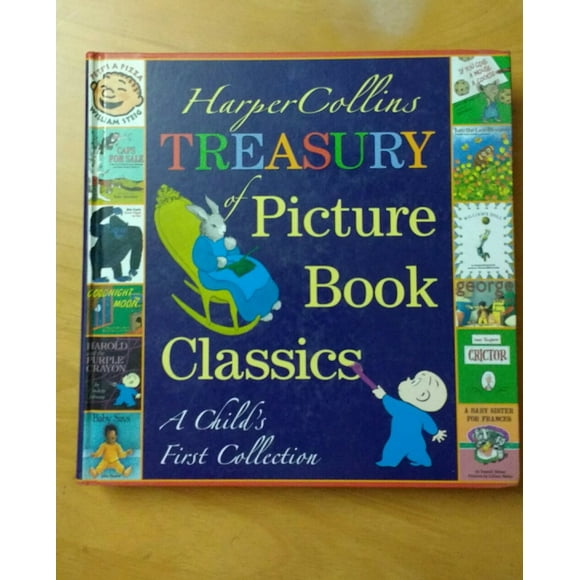HarperCollins Treasury of Picture Book Classics: A Child''s First Collection