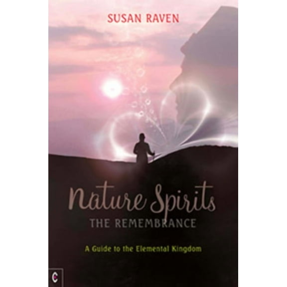 Nature Spirits: The Remembrance (Paperback)