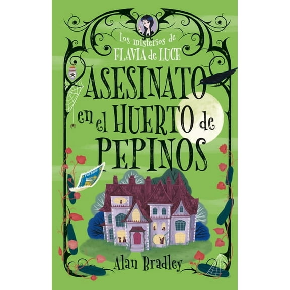 Cozy Mystery Juvenil Asesinato En El Huerto de Pepinos / Murder in the Cucumber Orchard: Misterios de Flavia de Luce / Mysteries of Flavia de, (Hardcover)