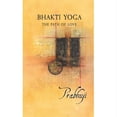 thumbnail image 2 of Bhakti Yoga: The path of love, (Hardcover), 2 of 7