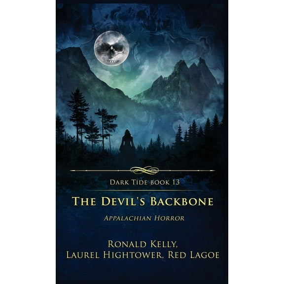 Dark Tide The Devil's Backbone: Appalachian Horror, Book 13, (Hardcover)