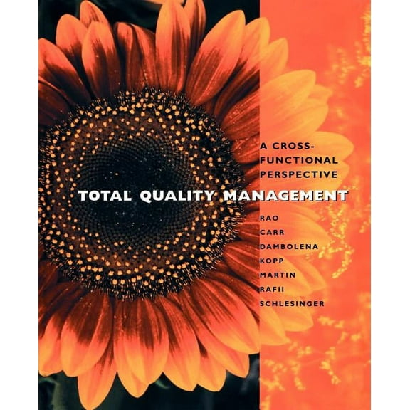 Total Quality Management: A Cross Functional Perspective, (Paperback)