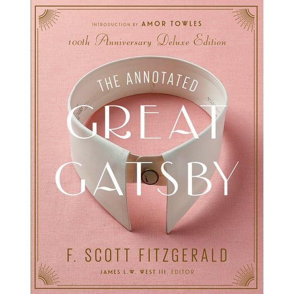 The Annotated Great Gatsby: 100th Anniversary Deluxe Edition, (Hardcover)