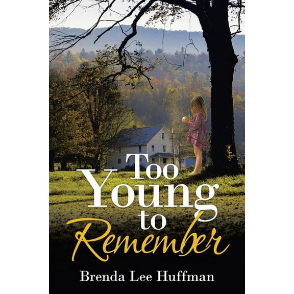 Too Young to Remember