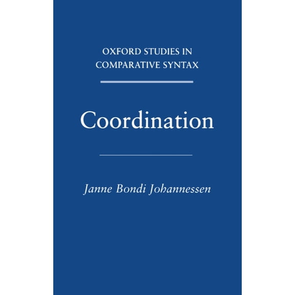 Oxford Studies in Comparative Syntax Coordination, (Paperback)
