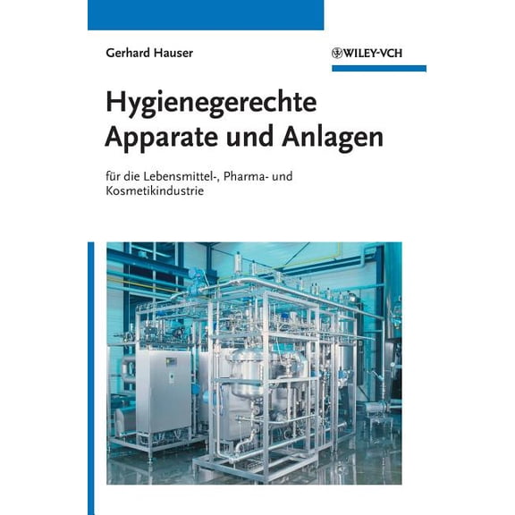 Hygienegerechte Apparate und Anlagen, (Hardcover)