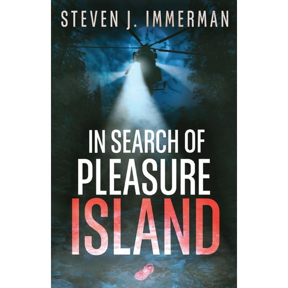 In Search of Pleasure Island, (Paperback)