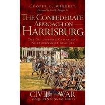 The Confederate Approach on Harrisburg (Hardcover)