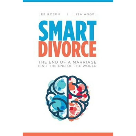 Pre-Owned Smart Divorce: The End of a Marriage Isn't the End of the World