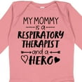 thumbnail image 4 of Inktastic My Mommy is a Respiratory Therapist and a Hero Boys or Girls Long Sleeve Baby Bodysuit, 4 of 5