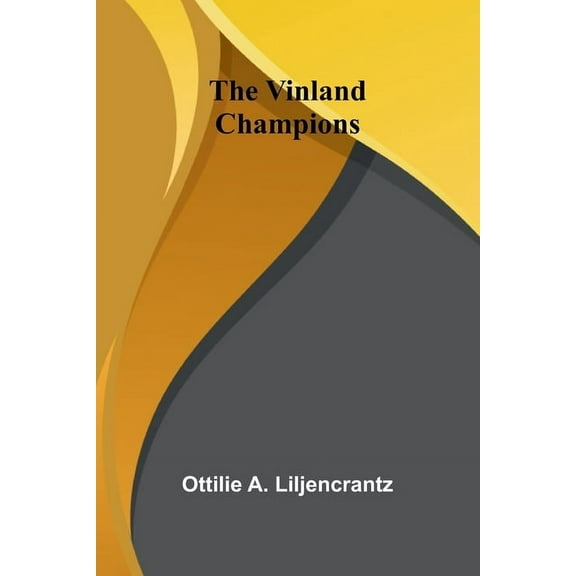 The Vinland Champions, (Paperback)
