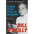 thumbnail image 2 of Une Pièce Audacieuse et Fraîche de l'Humanité par OReilly, Bill, 2 of 2