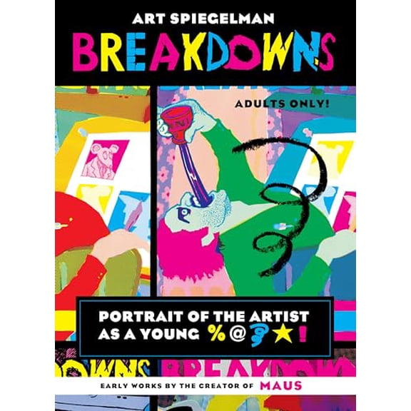 Pre-Owned Pantheon Graphic Library Breakdowns: Portrait of the Artist as a Young %@ [Squiggle] [Star]!, (Paperback)