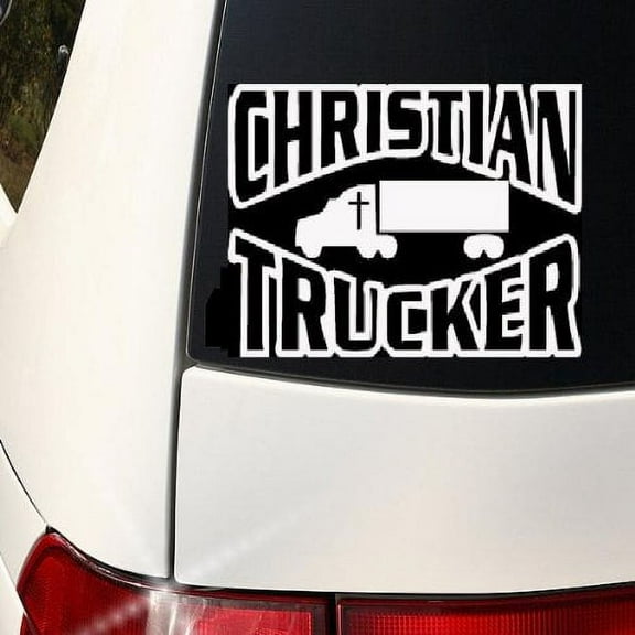 Decal ~ CHRISTIAN TRUCKER ~ AUTO DECAL, WALL DECAL 3.5" X 5"