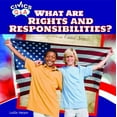 thumbnail image 1 of Pre-Owned What Are Rights and Responsibilities? (Paperback) 1448875102 9781448875108, 1 of 1